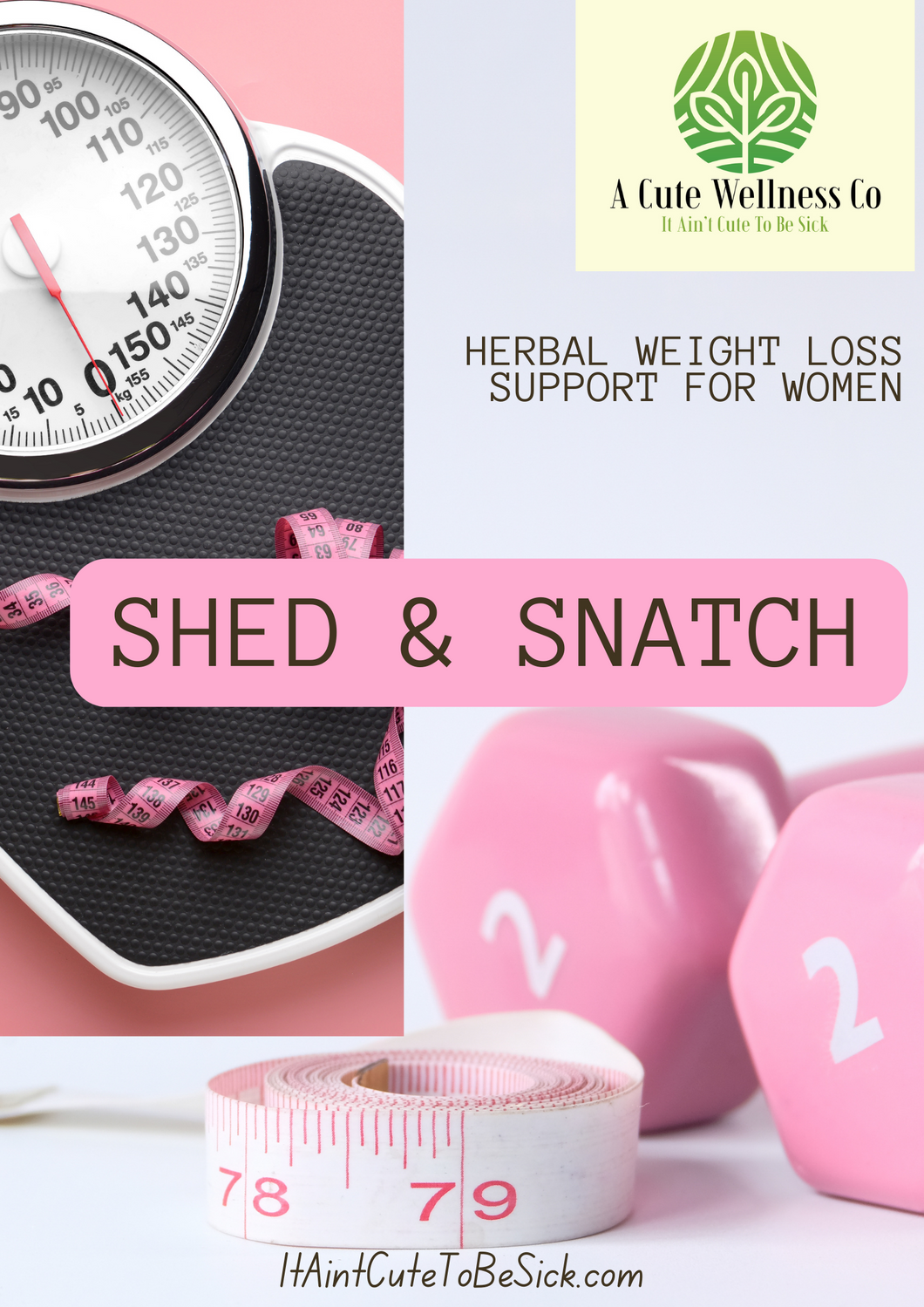 SHED & SNATCH: HERBAL WEIGHT LOSS SUPPORT