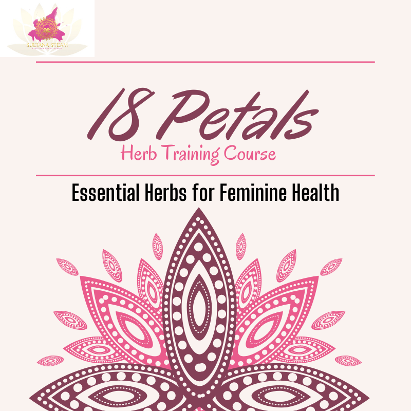 18 Petals Herb Training Course: Essential Herbs for Feminine Health